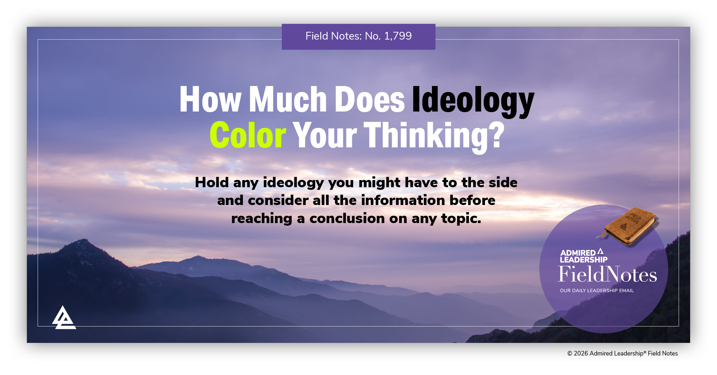 The Best Decision-Makers Are Value-Driven But Not Ideologically Committed