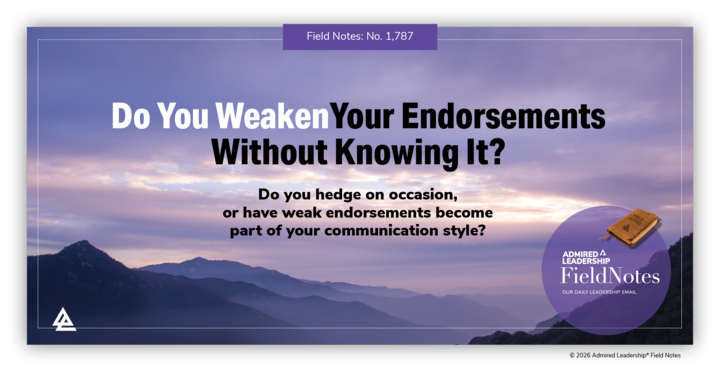 Do You Weaken Your Endorsements Without Knowing It?