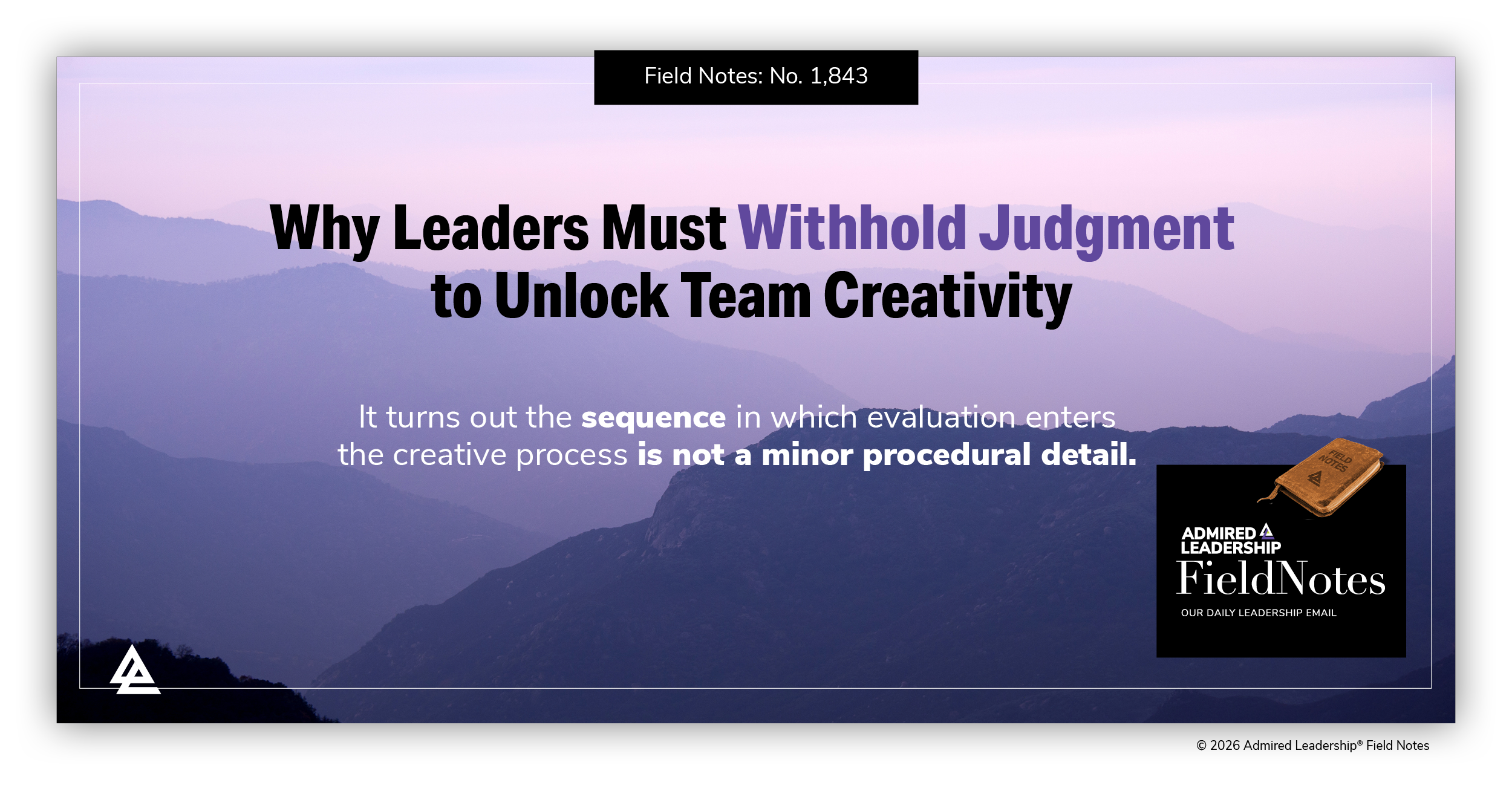 Why Leaders Must Withhold Judgment to Unlock Team Creativity